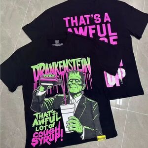 That’s a Awful lot of Cough syrup t-shirt